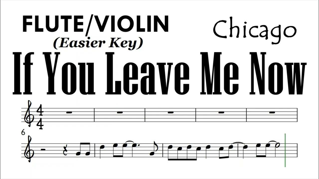 IF YOU LEAVE ME NOW Easier Key Flute Violin Sheet Backing Partitura by
