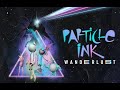 Particle Ink: The Wanderlust Experience