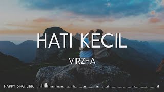 Virzha - Hati Kecil (Lirik)