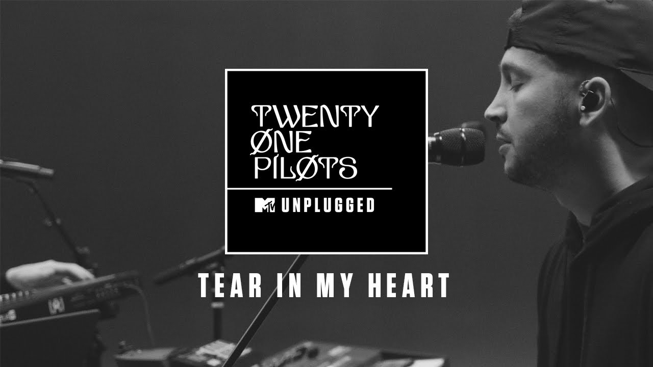 Twenty One Pilots Tear In My Heart Lyrics Deutsch Twenty One Pilots - Tear in My Heart (MTV Unplugged) [Official Audio