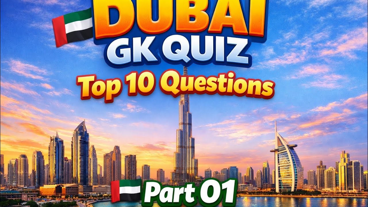 Questions Dubai Dubai GK Questions | Dubai General Knowledge Quiz | Dubai Quiz in Urdu ...