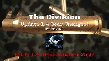 The Division - Update 1.4: Information about Gear Changes!