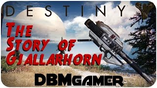 Destiny The Story Of Gjallarhorn