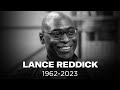 REST IN PEACE : LANCE REDDICK