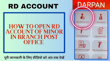 How to open RD account of minor in Branch Post Office #gds #bpm #branchpostoffice