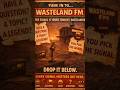 WastelandFM-The Signal Is Yours