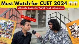 CUET Political Science MASTERCLASS - 200/200 Topper's SECRETS! 🔥 | Tips for CUET Preparation 2024