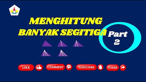 MENGHITUNG BANYAK SEGITIGA Part 2