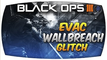 Black Ops 3 Glitches - Evac Out Of Map WallBreach Glitch!