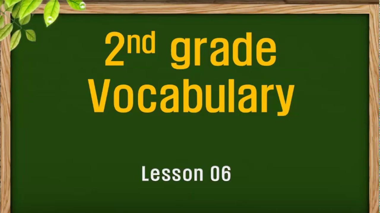 2nd grade vocabulary lesson 06 youtube