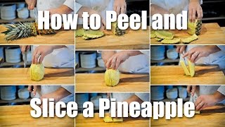 How To Peel And Slice A Pineapple