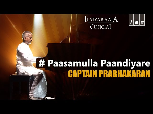 Paasamulla Paandiyare | Captain Prabhakaran | Ilaiyaraaja | Vijayakanth, Ramya Krishnan class=