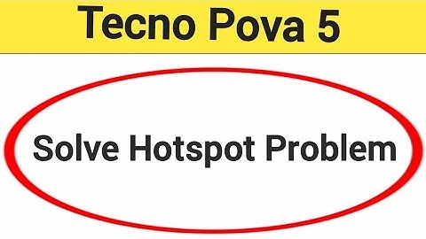 Tecno camon 20 Pro 5G me Hotspot on nahi ho raha hai, how to solve hotspot problem