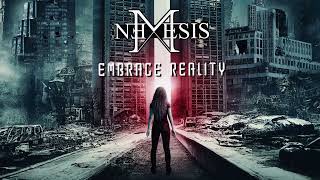 Nemesis - Embrace Reality (Official Lyrics Video)