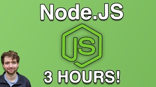 Node.JS Full Course (THREE HOUR All-in-One Tutorial for Beginners)