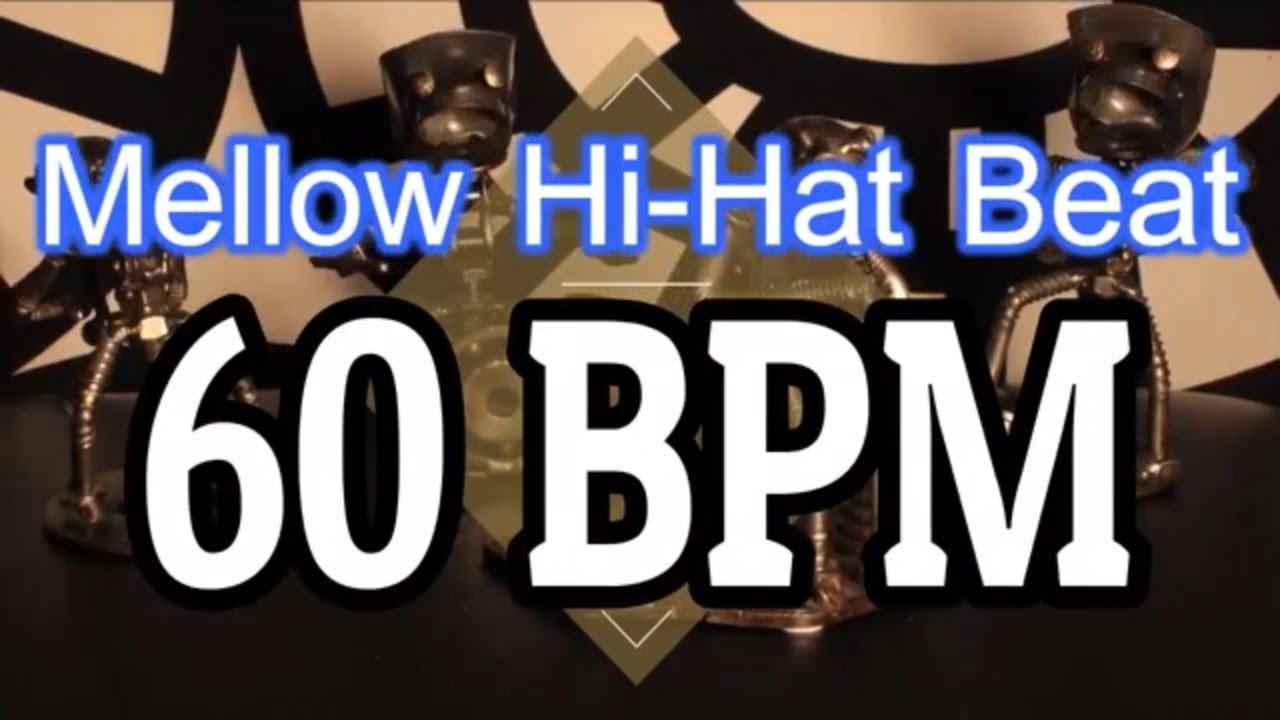 60 BPM Mellow HiHat beat 4/4 Drum Track Metronome BLACK FRIDAY