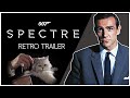 Retro Spectre Teaser Trailer Starring Sean Connery