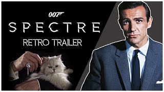 Retro Spectre Teaser Trailer Starring Sean Connery