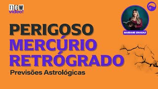 ASTRÓLOGA ALERTA PARA MERCÚRIO RETRÓGRADO ATÉ 25/04 - "Não é uma retrogradação qualquer"