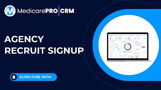 MedicarePRO|CRM - Agency Recruit Signup