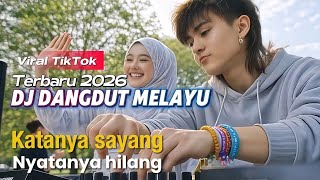 Download Lagu Katanya Sayang Nyatanya Hilang – DJ Alwi | Remix Dangdut 2026 MP3