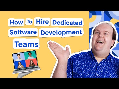 How To Hire Dedicated Software Development Teams