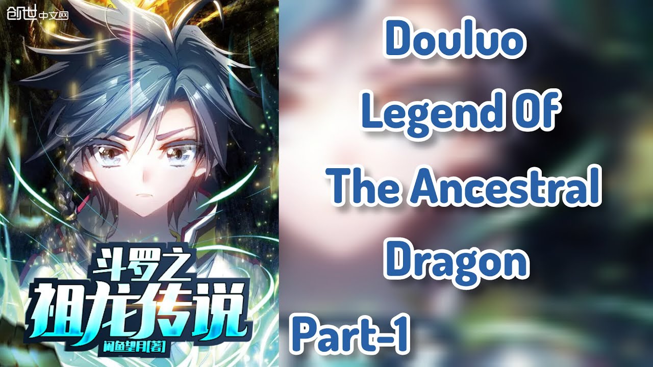 What If I Reborn In Douluo As A Ancestral Dragon|Part-1| (Harem)