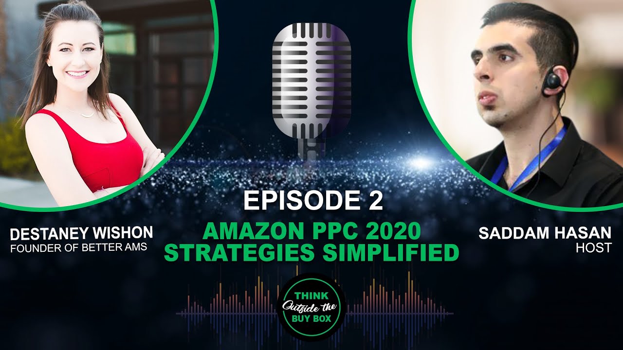 Amazon PPC 2020 Simplified | Destaney Wishon