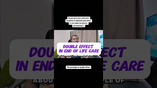 Double effect principle in end-of-life/palliative/cancer care. Too much morphine???