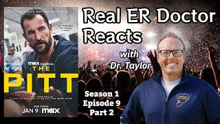 Details ER Doctor REACTS to THE PITT S1:E9 Part 2 | Medical Drama Review | Dr. Taylor #education #medical News