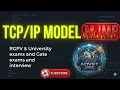  TCP/IP Model Explained in Hindi for Rgpv| 4 Layers of TCP/IP | university Exam &amp; Interview Special