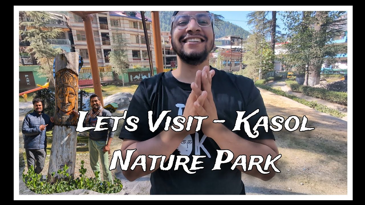LET'S VISIT - NATURE PARK KASOL