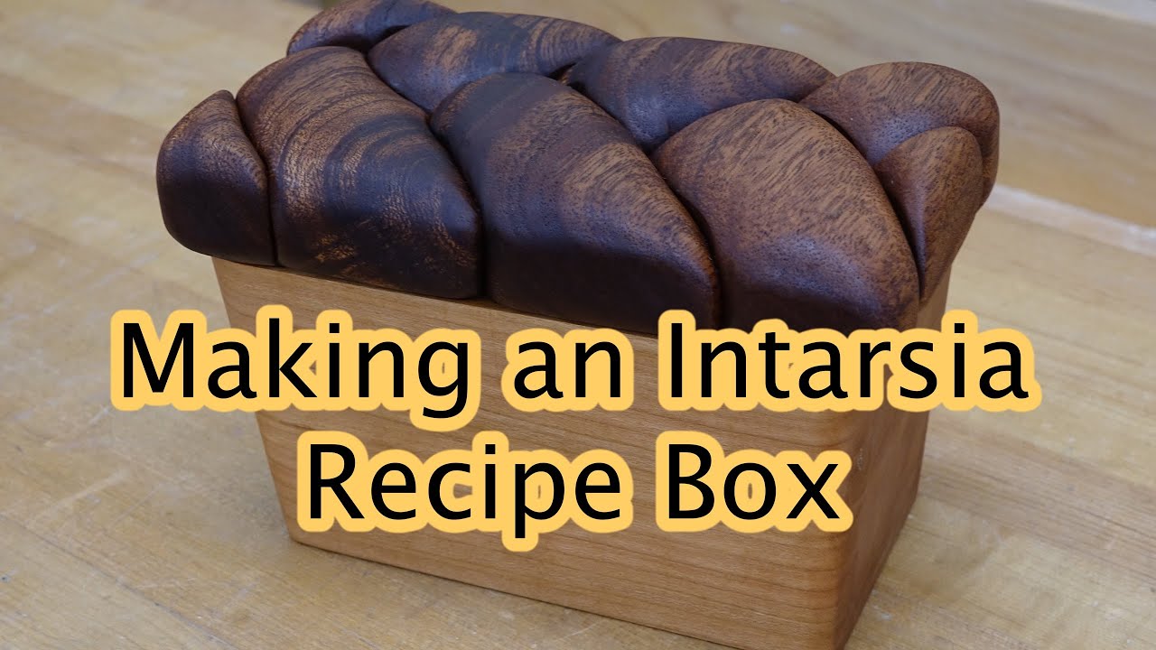 Making an Intarsia Recipe Box