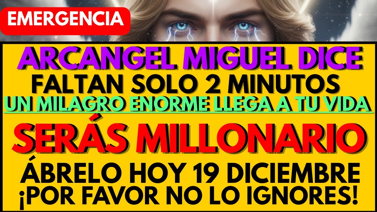 🚨💰HOY: EL ARCÁNGEL MIGUEL ANUNCIA — EN 2 MINUTOS PRESENCIARÁS EL MILAGRO QUE TRANSFORMARÁ TU VIDA✨🔥