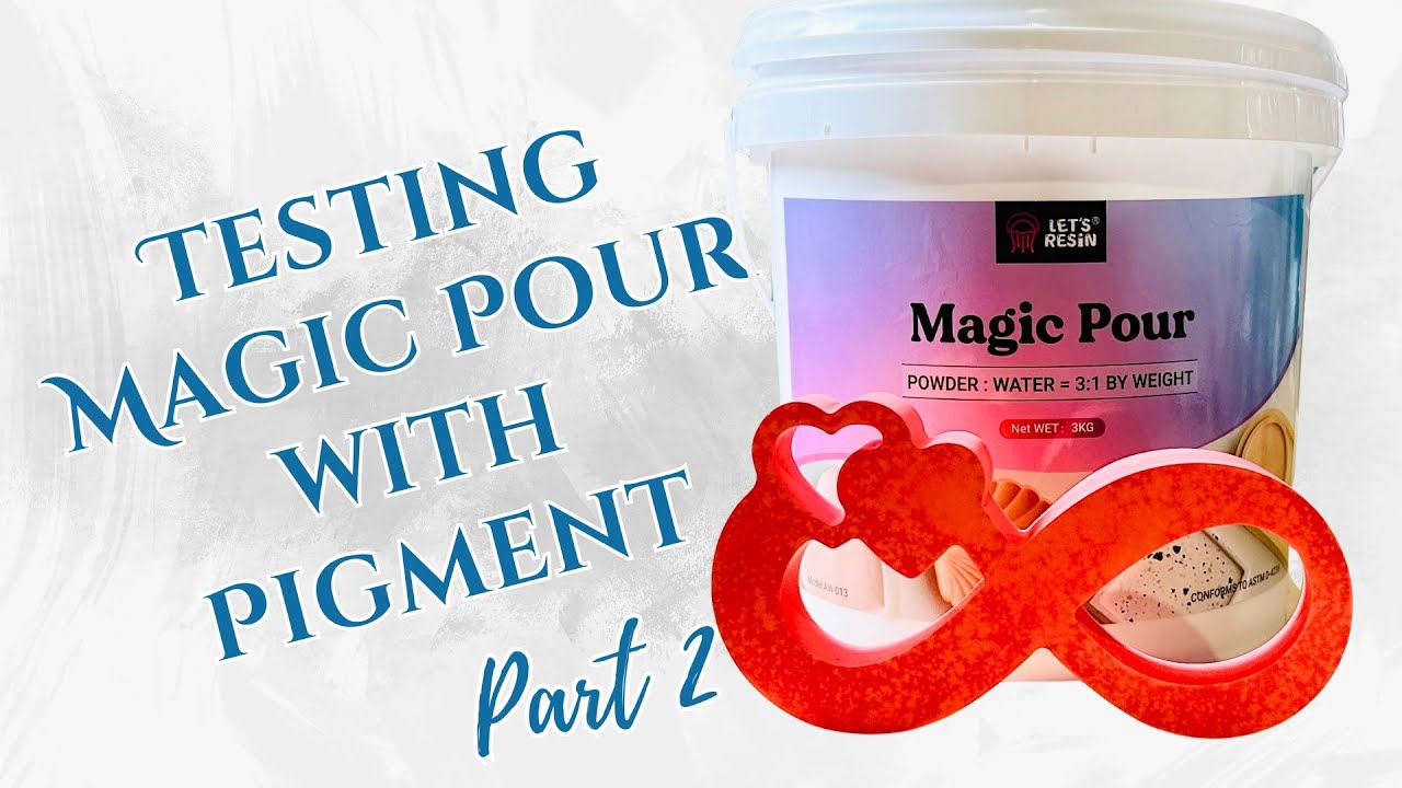 Testing Let’s Resin Magic Pour with Pigment - Part 2