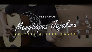 (PETERPAN) Menghapus Jejakmu | Fingerstyle Guitar Cover chords