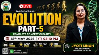 Plutus IAS | Zoology Optional Evolution Part 5 by Jyoti Mam | UPSC Optional Preparation 2026