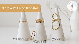 3 DIY Wire Rings | Stackable Rings | Easy Minimalist Jewelry Tutorials