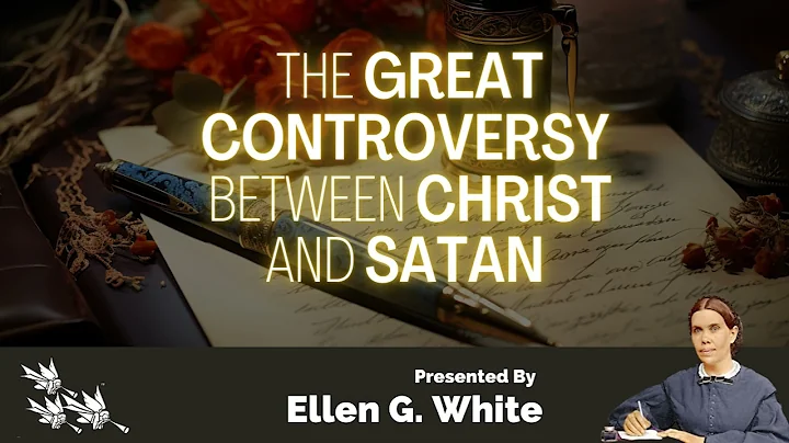ELLEN G. WHITE: THE GREAT CONTROVERSY AUDIO BOOK #ellenwhite #audiobooks #greatcontroversy