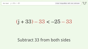 Solving Linear Inequalities: j+33 is Smaller Than -25