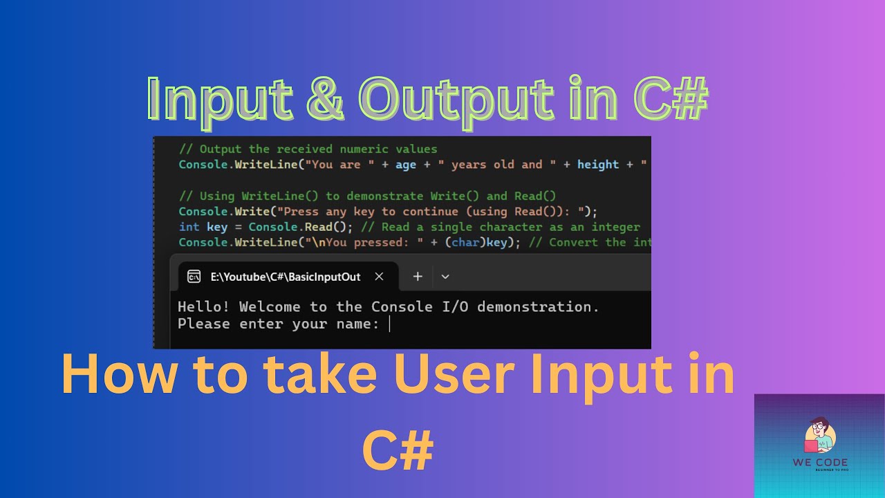 C# Input and Output | How to take user Input in C# | Numeric Conversion ...