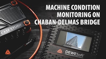 Machine Condition Monitoring on Chaban-Delmas Bridge With Dewesoft DAQ