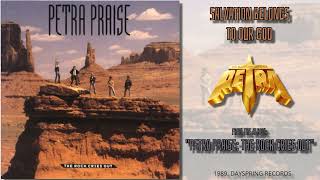 Video thumbnail of "Petra - Salvation Belongs To Our God [FM Radio Quality]"