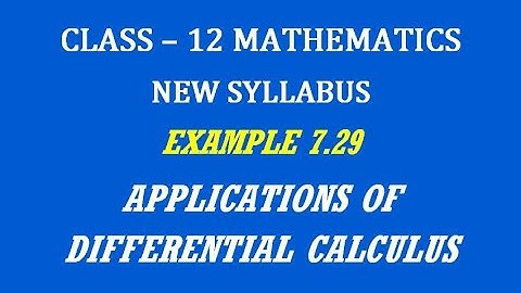TN 12th Maths / Applications of Differential Calculus  / Example 7.29