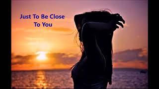 TREY LORENZ -  Just To Be Close To You