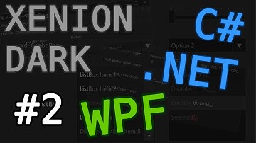 [FR] C# .NET WPF : Custom Dark Theme 2/9
