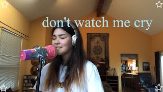 don't watch me cry cover jorja smith
