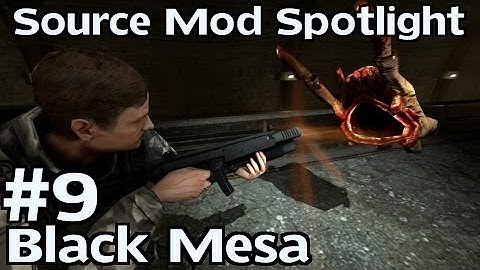 Source Mod Spotlight: Black Mesa - Part 9