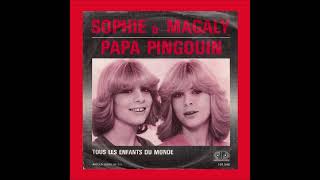 1980 Sophie & Magaly - Papa Pingouin