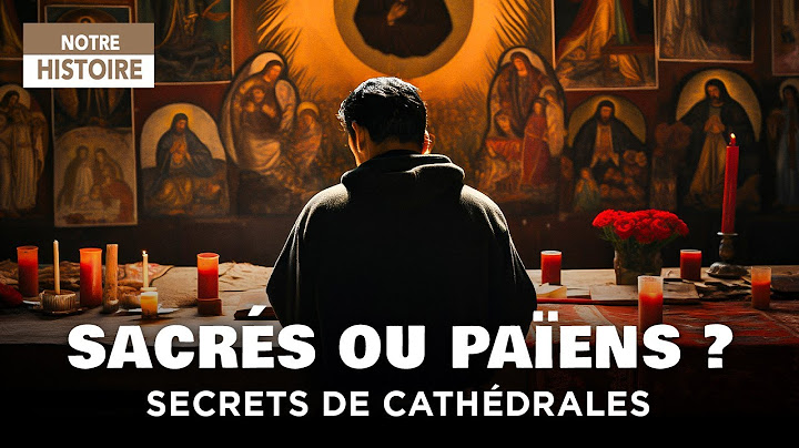 Édifices sacrés ou temples païens ? Les secrets de nos cathédrales dévoilés - Documentaire - MG